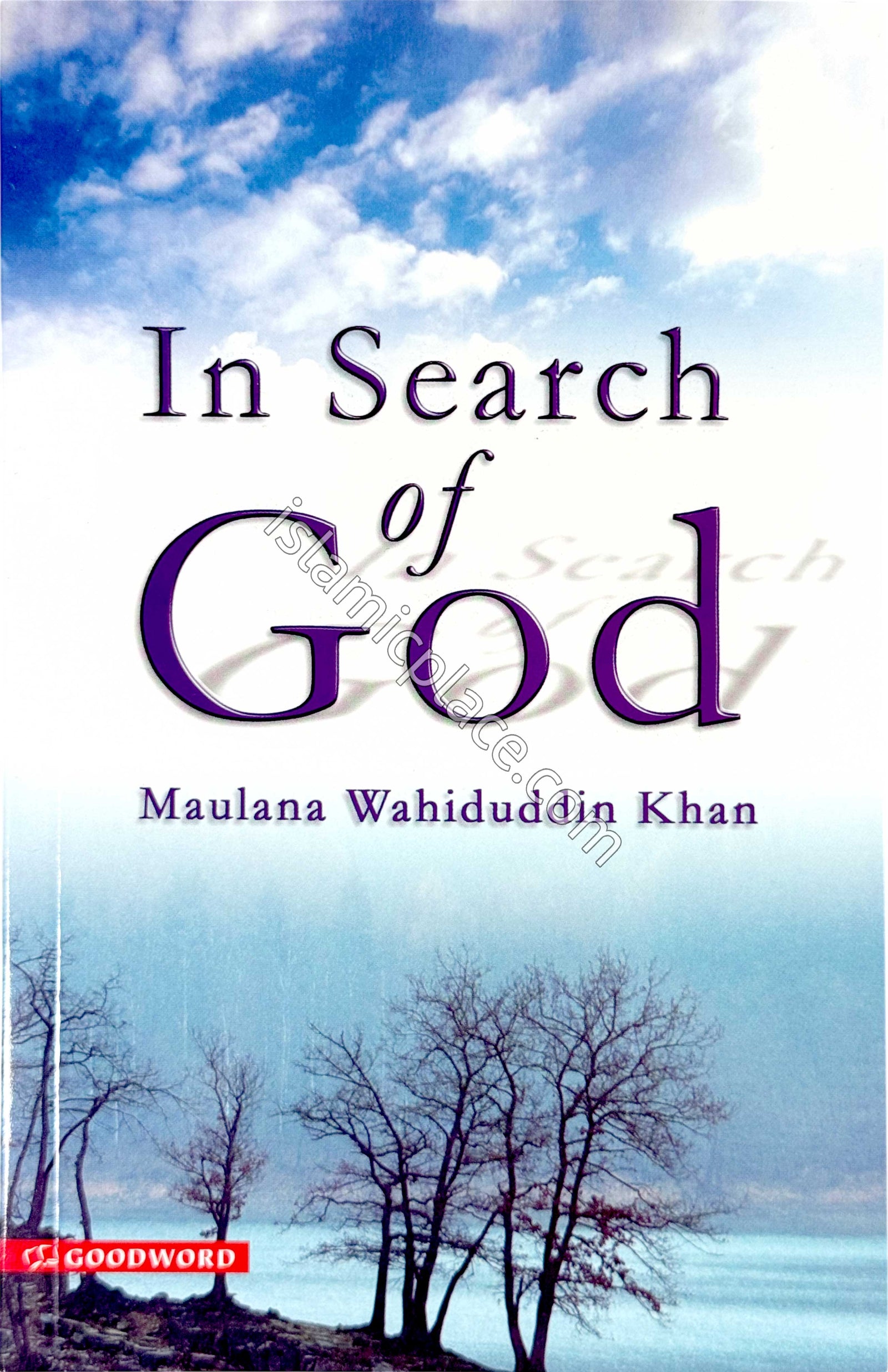 In Search of God by Maulana Wahiduddin Khan