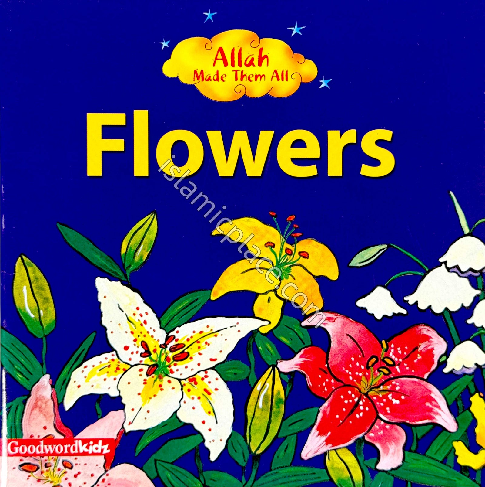 Allah Made Them All - Flowers