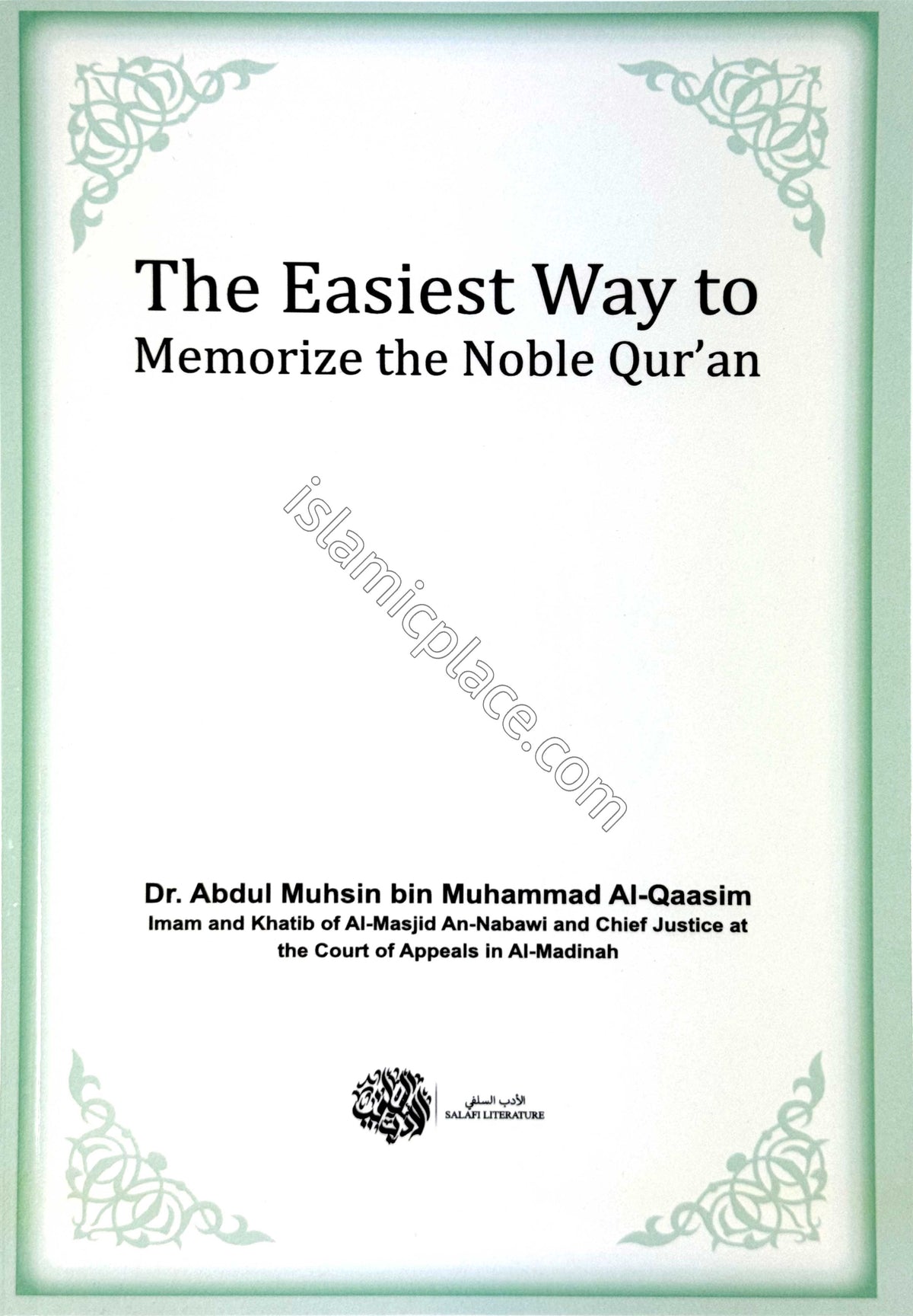 The Easiest Way to Memorize the Noble Qur'an