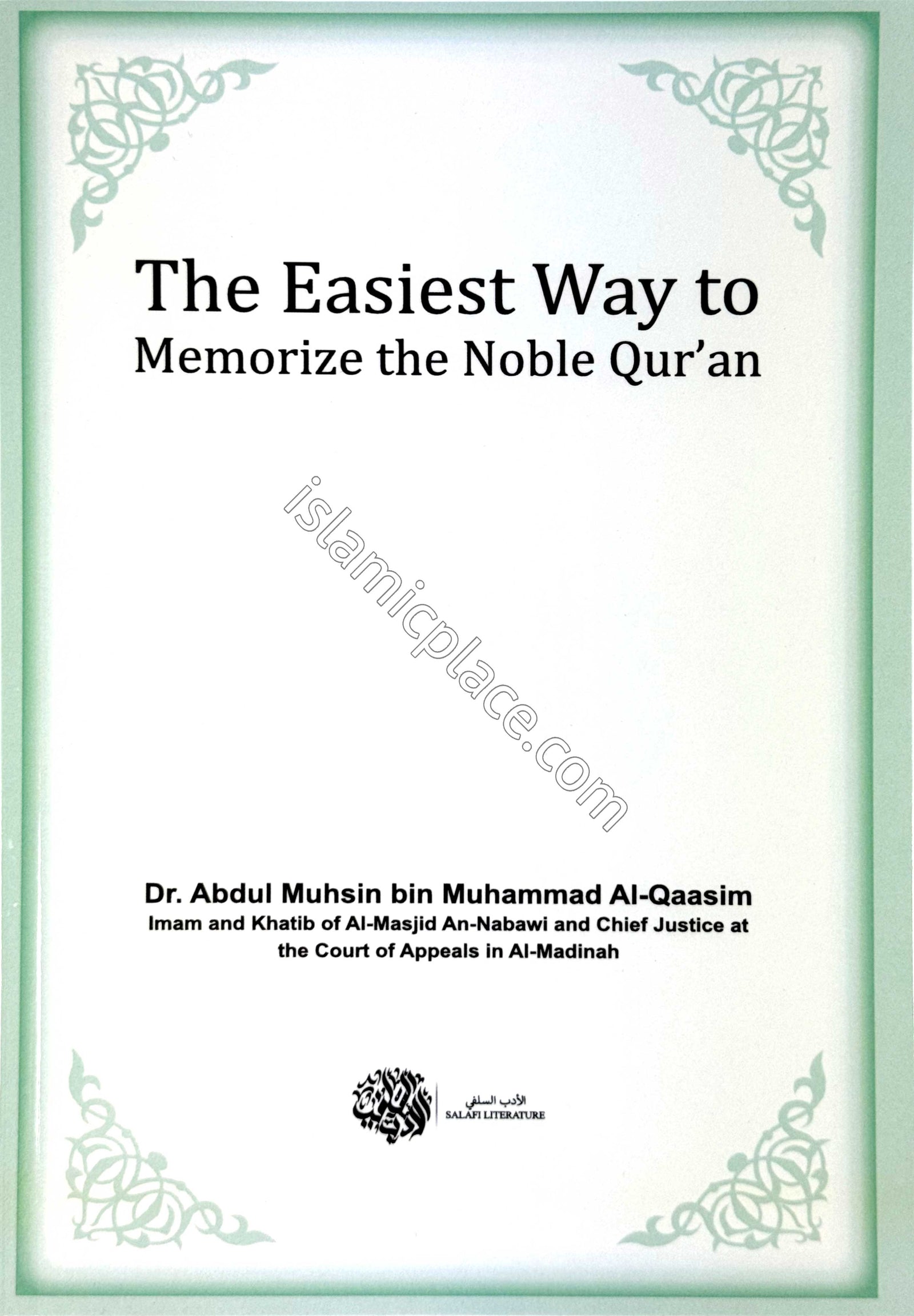The Easiest Way to Memorize the Noble Qur'an