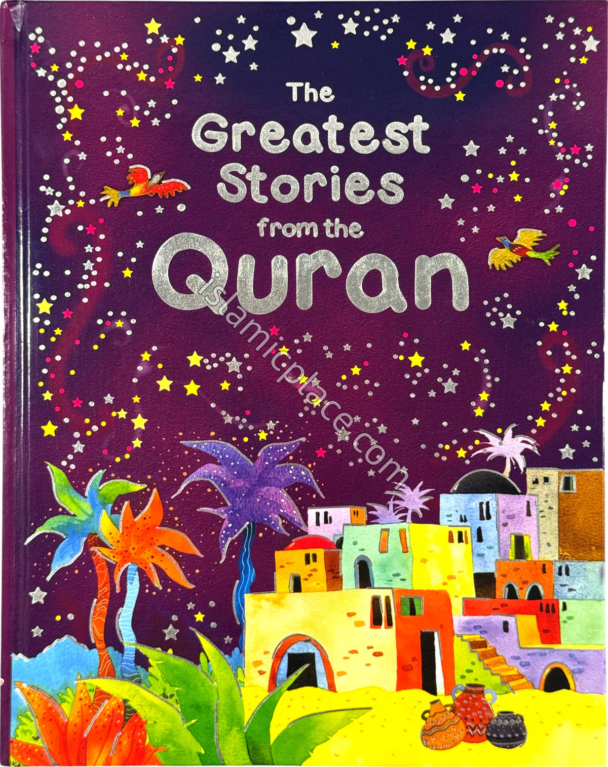 The Greatest Stories from the Quran (Hardback)