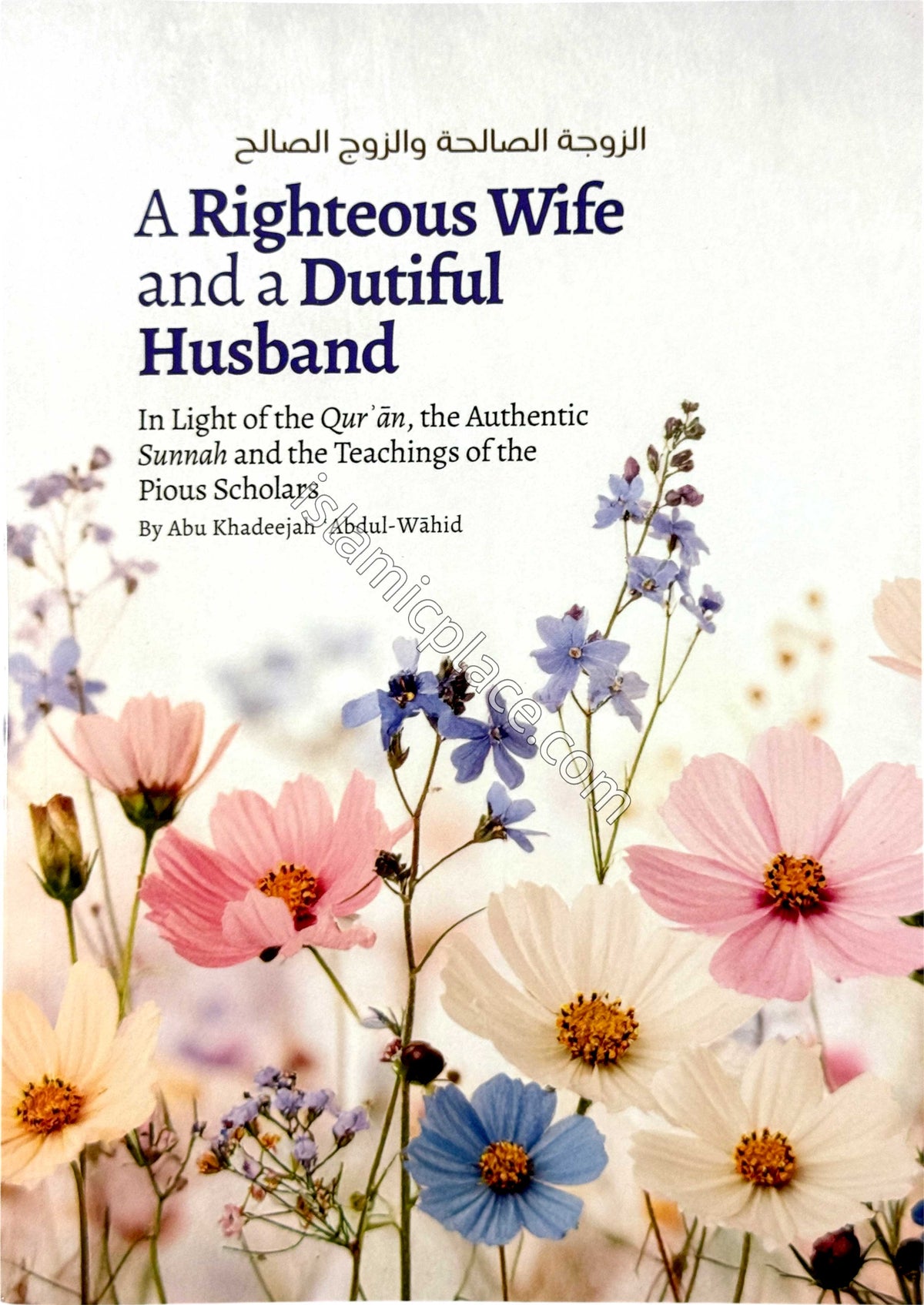 A Righteous Wife and a Dutiful Husband