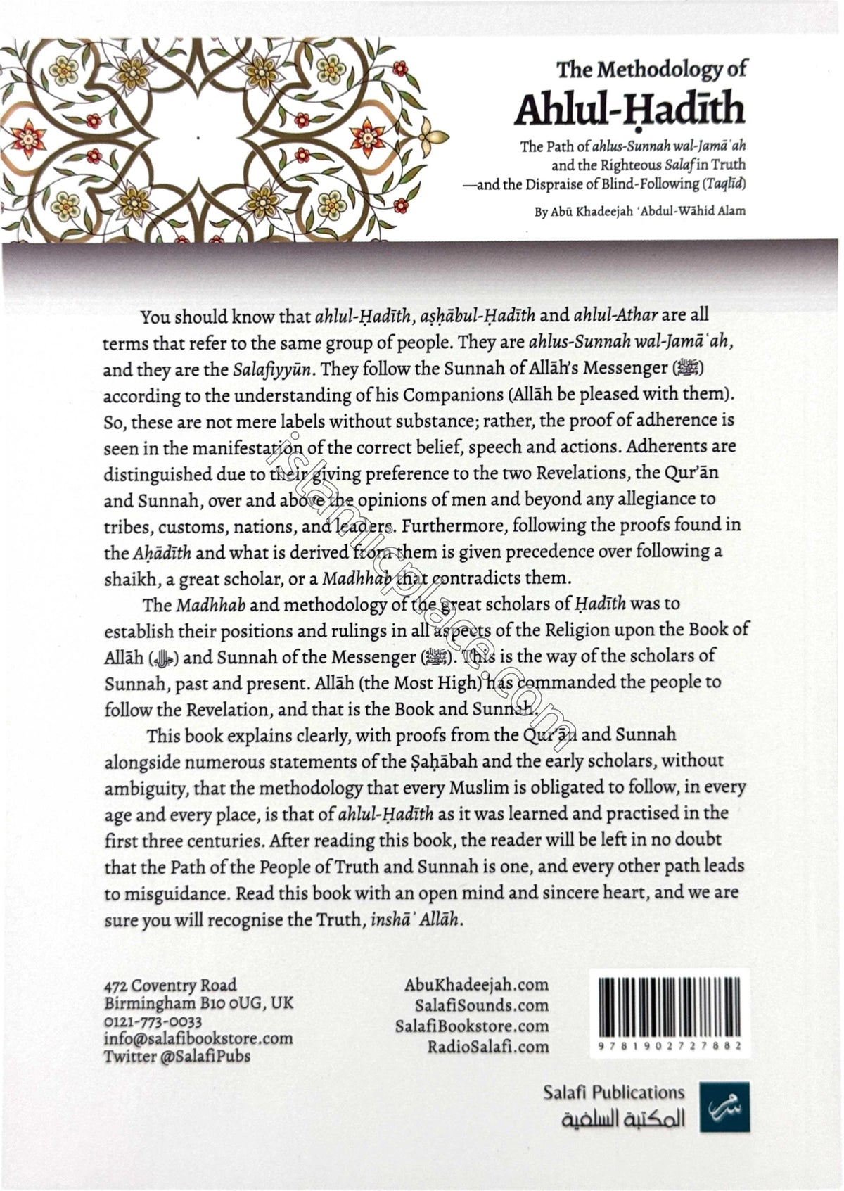 The Methodology of Ahlul-Hadith - The Path of ahlus-Sunnah wal-Jama'ah and the Righteous Salaf in Truth and the Dispraise of Blind-Following (Taqlid)