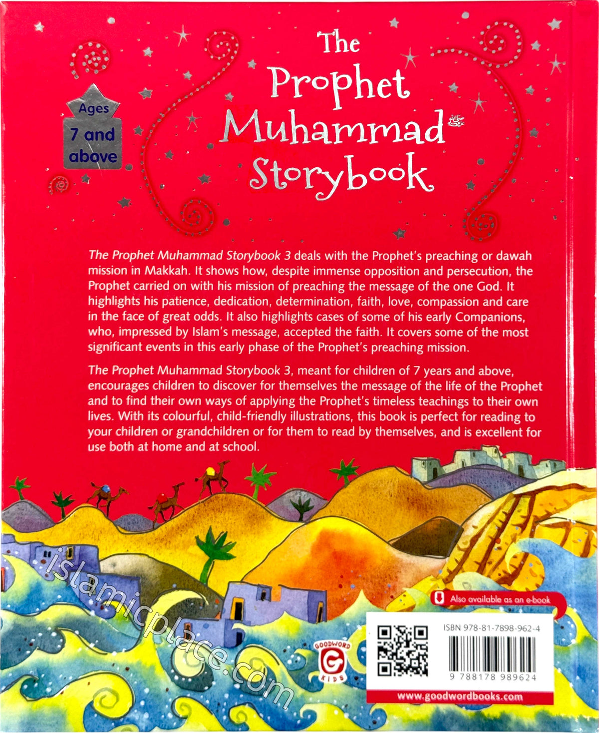The Prophet Muhammad Storybook - Book 3 - The Prophet's Mission in Makkah (hardback)
