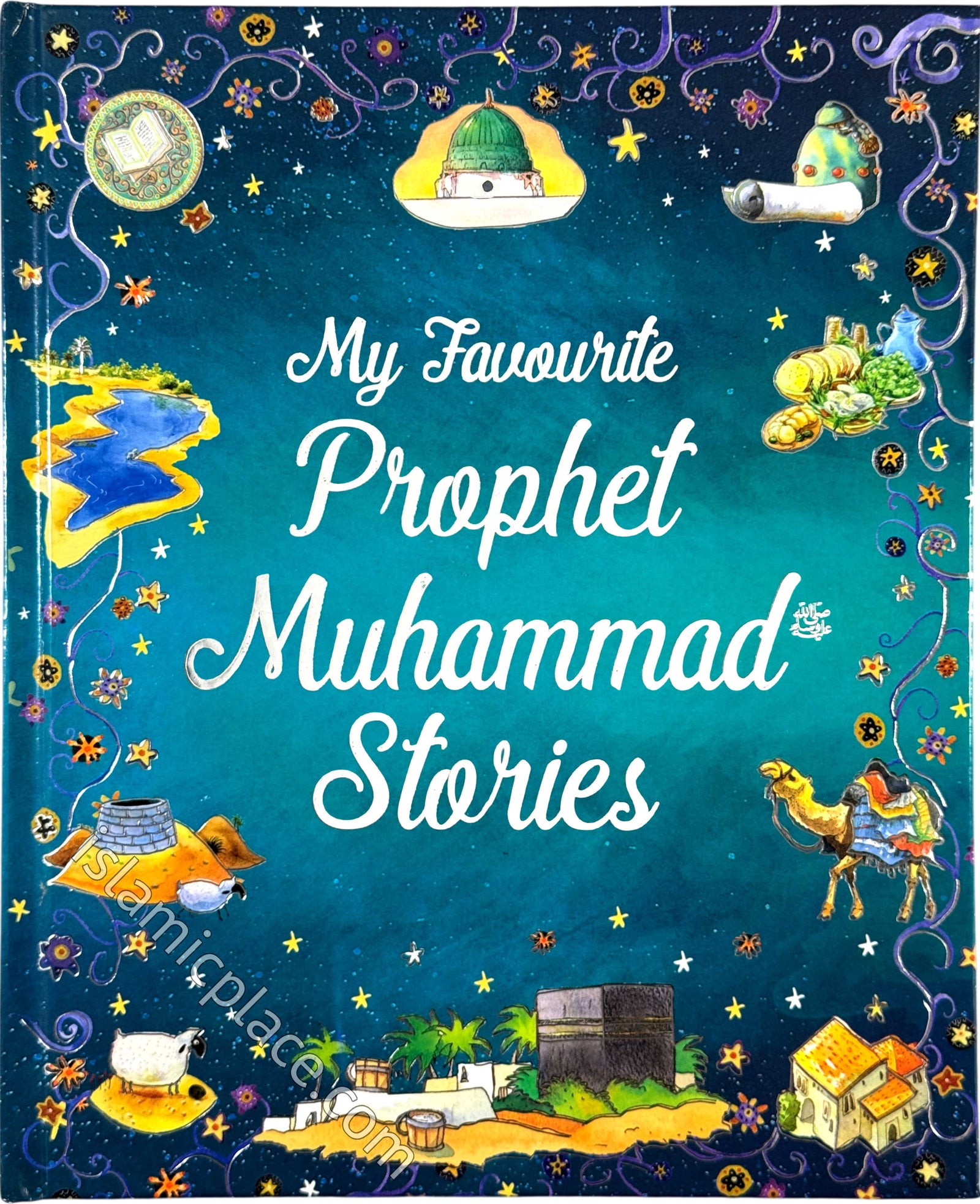 My Favorite Prophet Muhammad Stories (hardback)