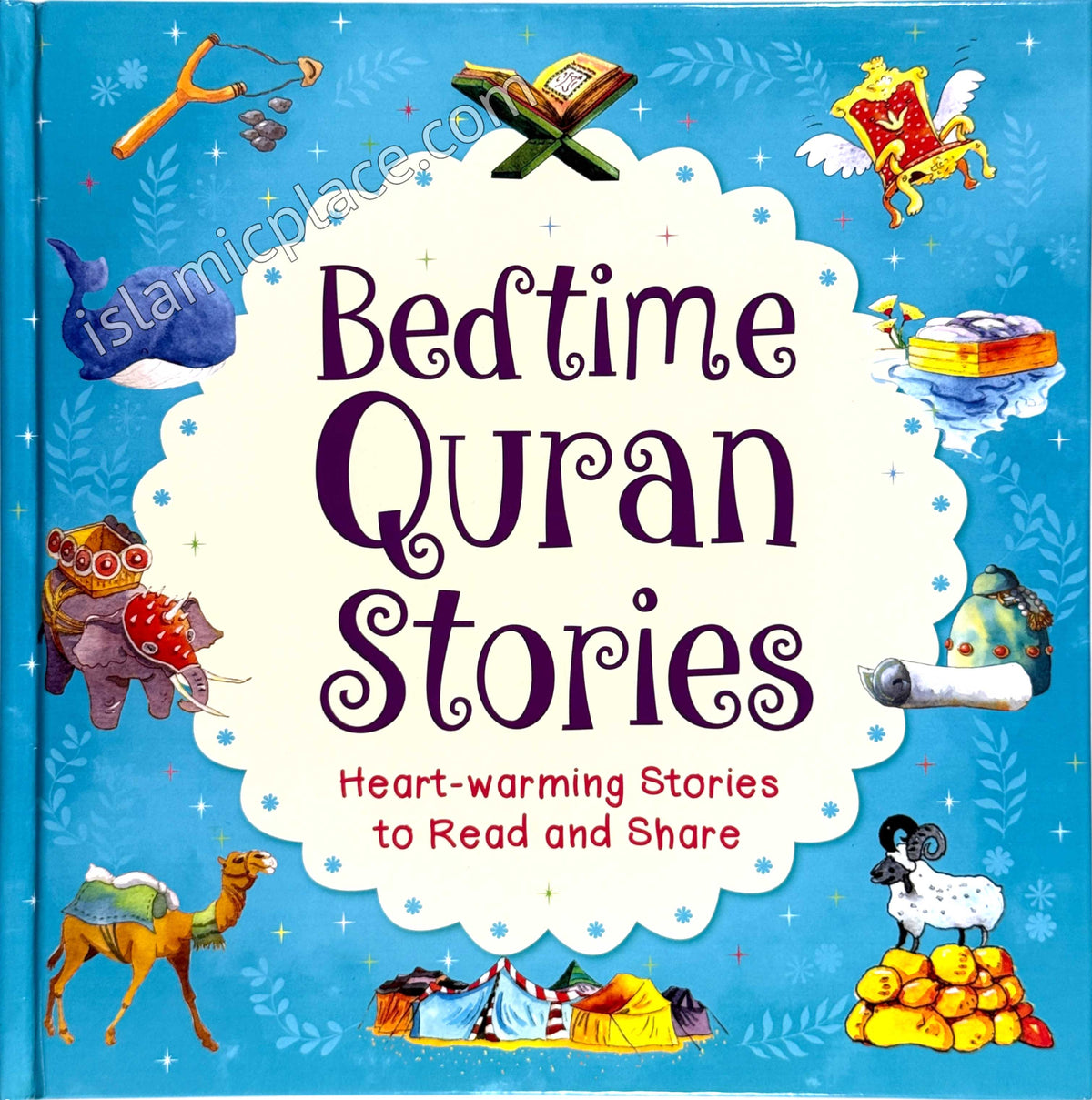 Bedtime Quran Stories - Heart-warming Stories to Read and Share