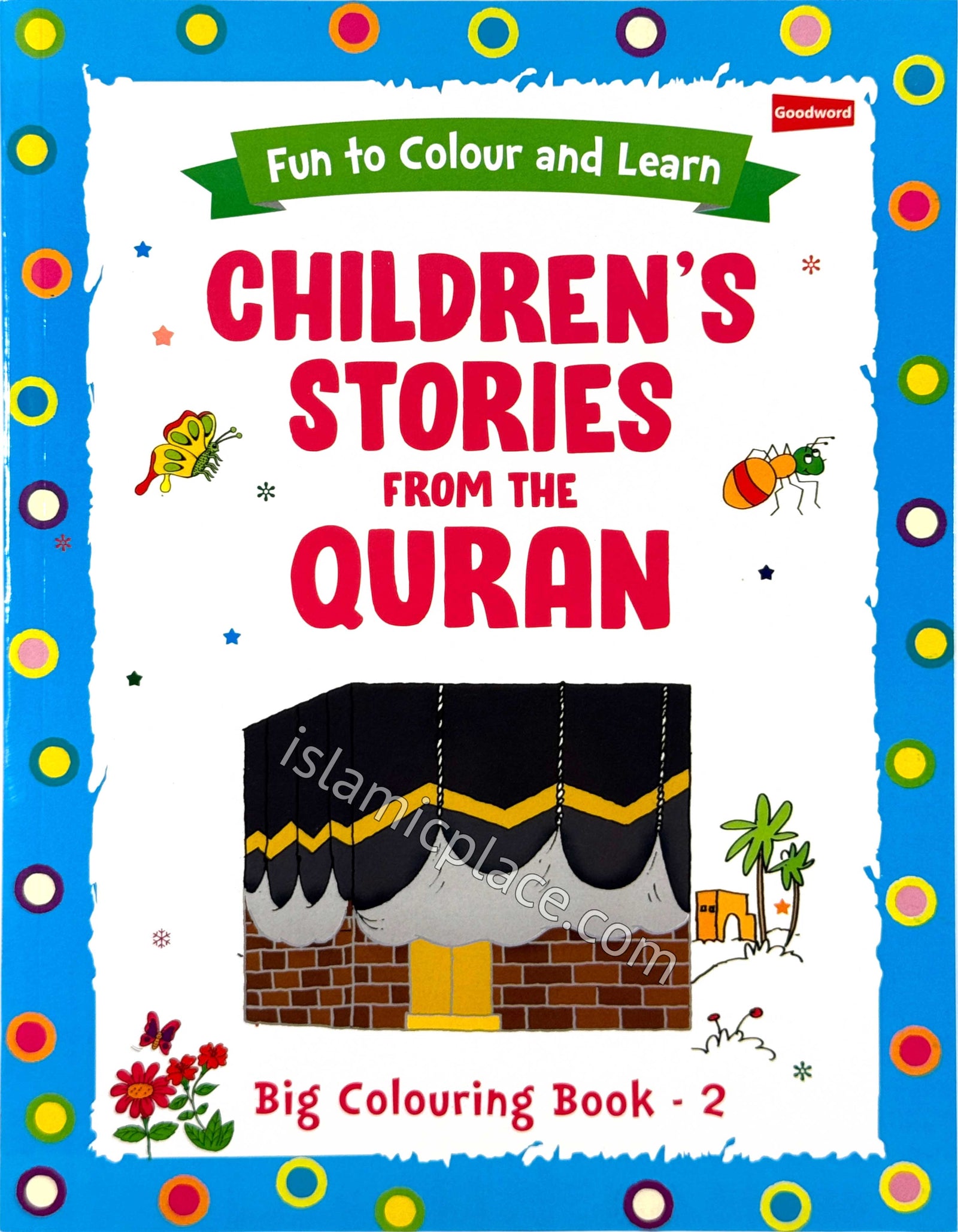 Children's Stories from the Quran - Big Coloring Book 2 - Fun to Color and Learn