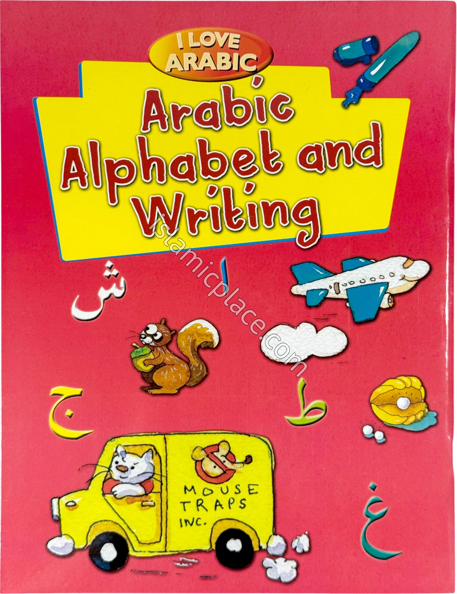 I Love Arabic: Arabic Alphabet and Writing
