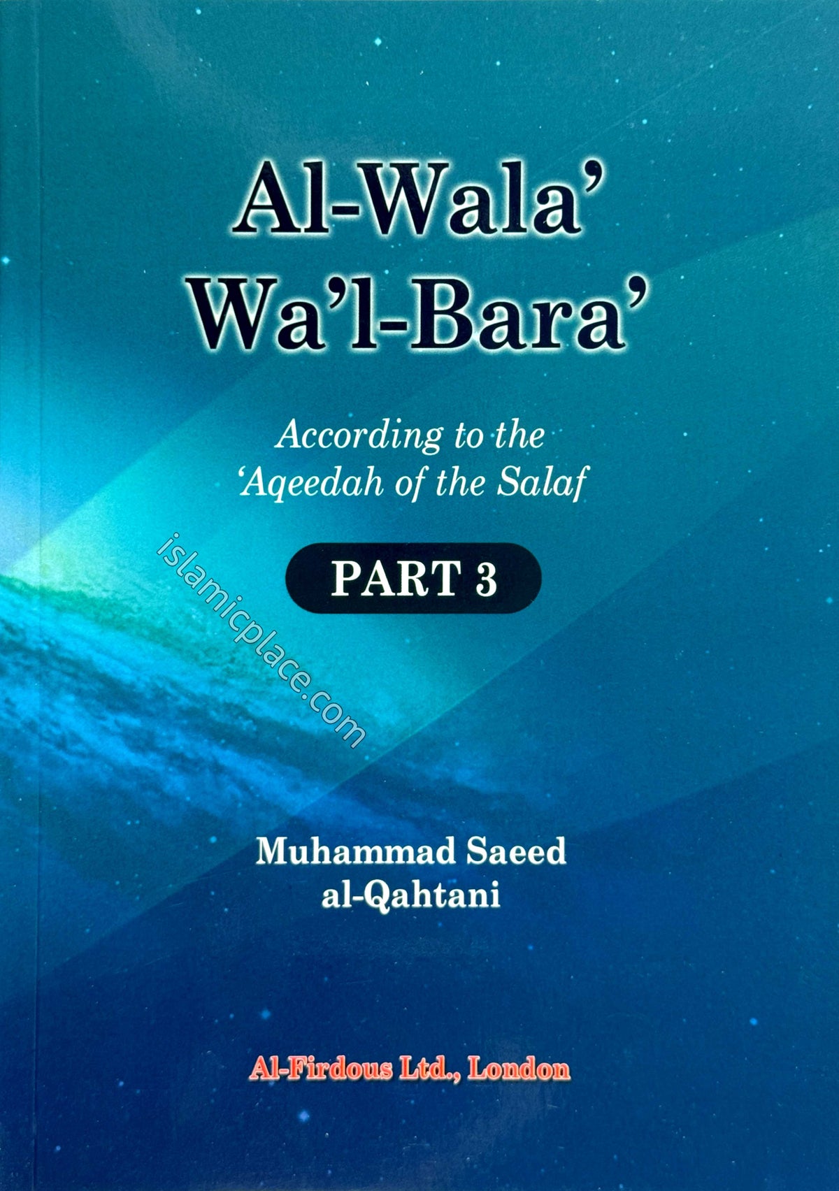 Al-Wala' Wa'l-Bara' (Part 3) According to Aqeedah of Salaf
