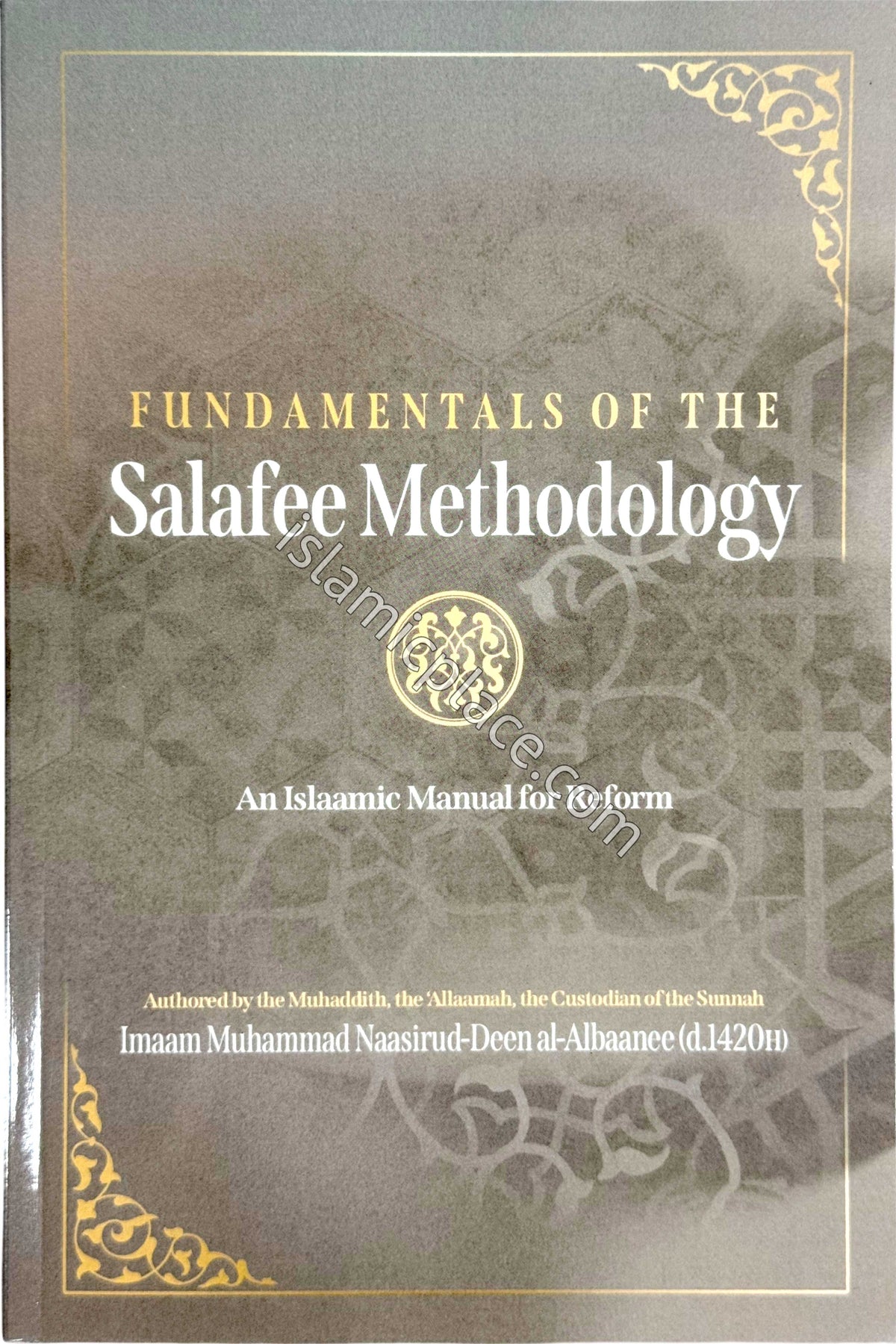 Fundamentals of Salafee Methodology