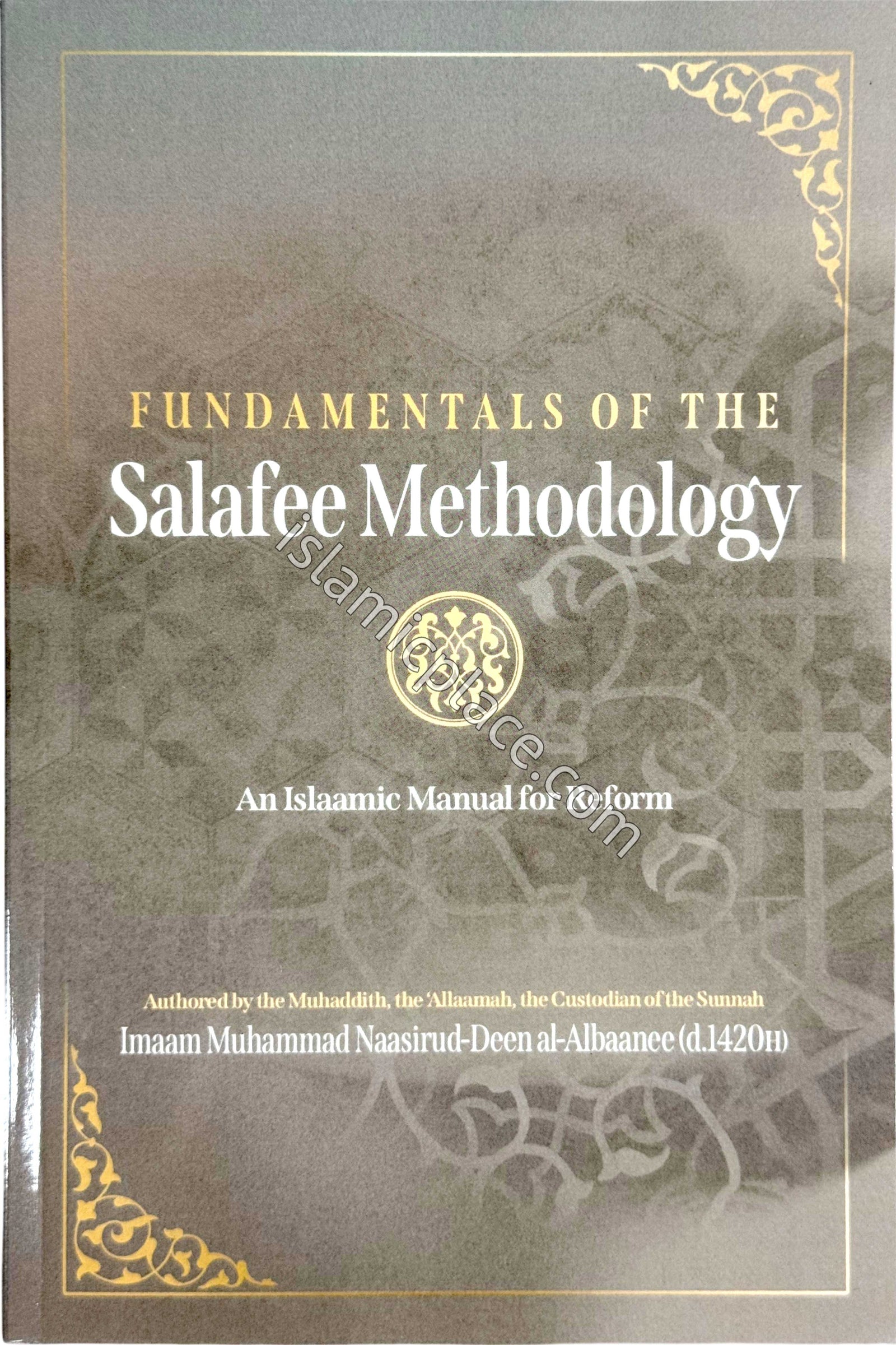 Fundamentals of Salafee Methodology
