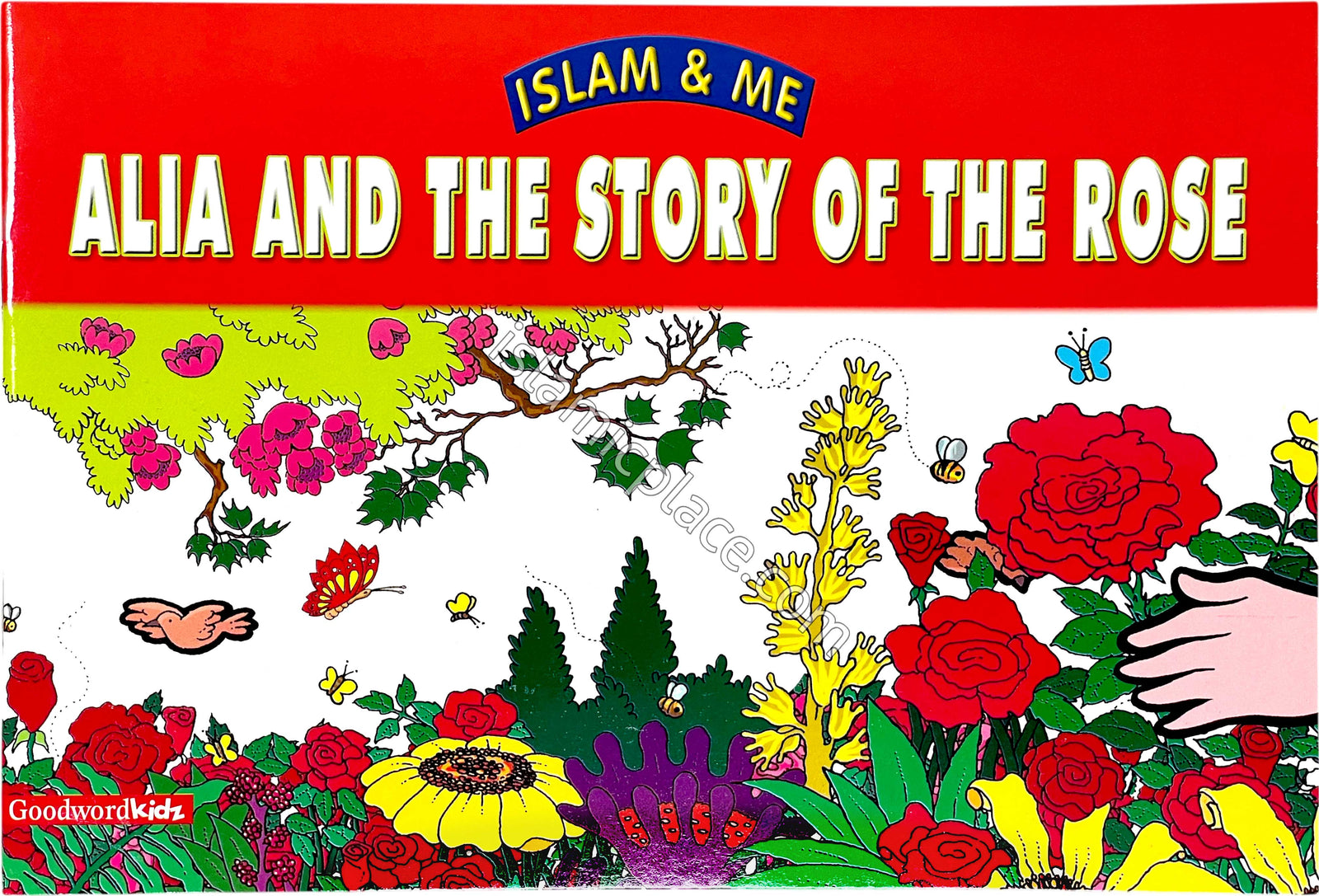 Alia and the Store of the Rose - Islam & Me