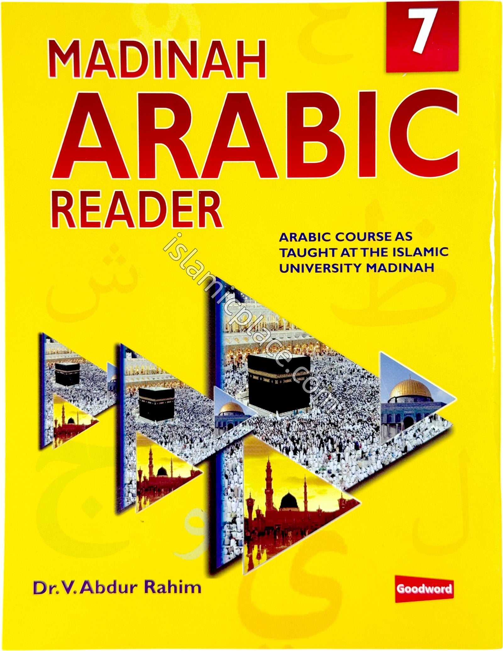 Madinah Arabic Reader: Book 7