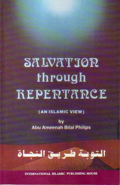 Salvation through Repentance (An Islamic View)