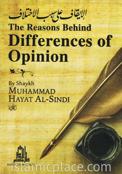 The Reasons Behind Differences of Opinion