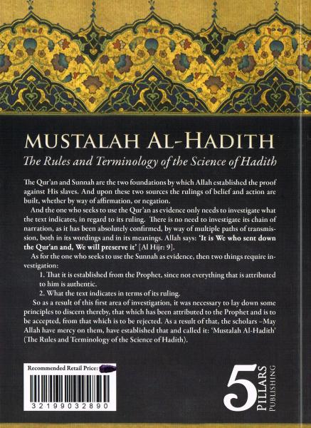 Mustalah Al-Hadith - The Rules and Terminology of the Science of Hadith