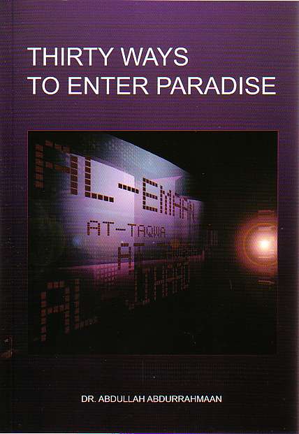 Thirty Ways to Enter Paradise