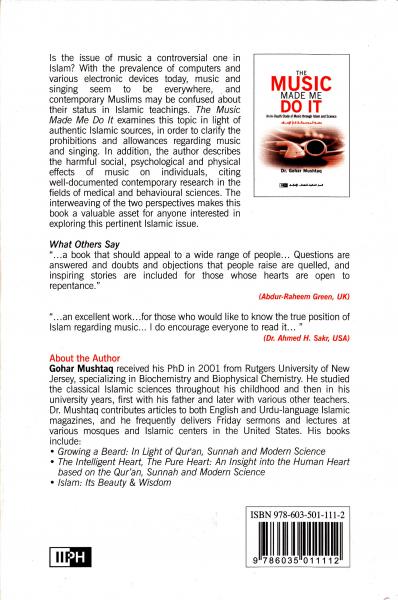 The Muslic Made Me Do It - An In-Depth Study of Music through Islam and Science