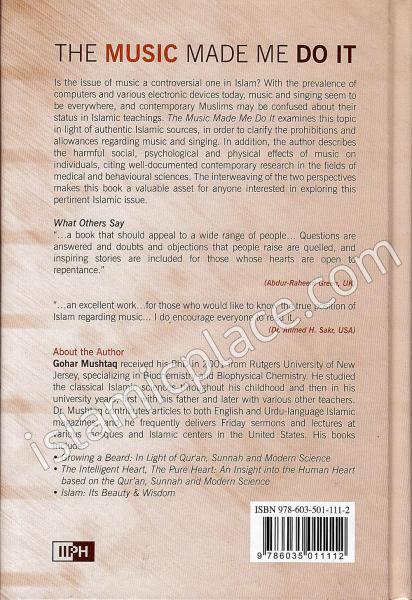 The Music Made Me Do It - An In-Depth Study of Music through Islam and Science