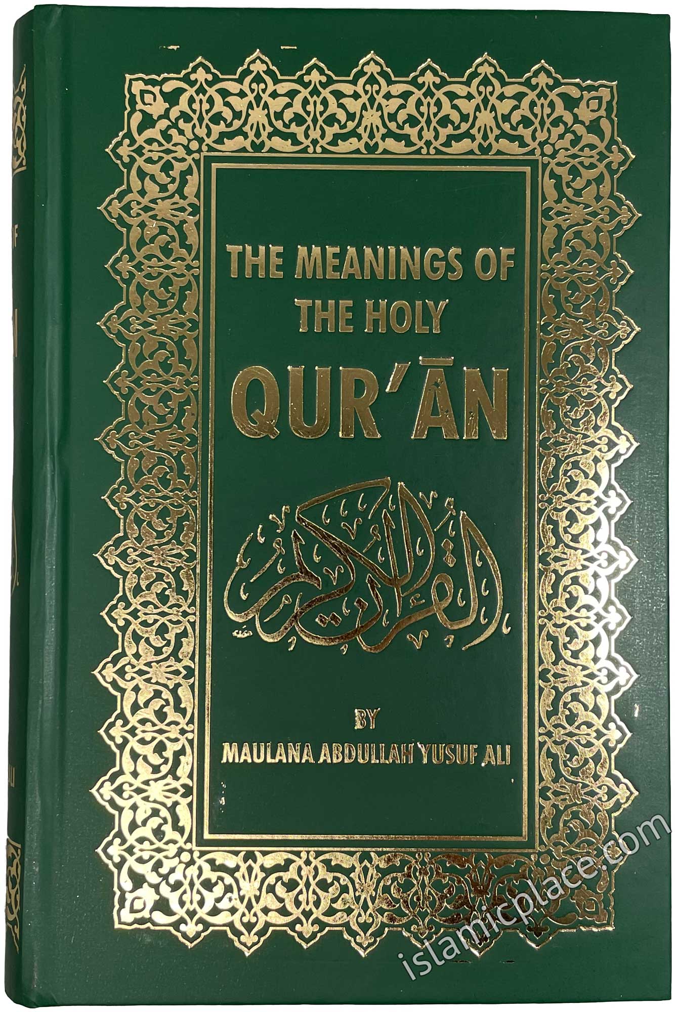 The Holy Quran with Commentary Footnotes (Hardcover) by Abdullah Yusuf Ali