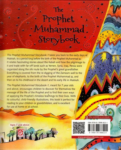 The Prophet Muhammad Storybook - Book 1 - Life in Ancient Makkah, the Prophet's Birth and Early Life