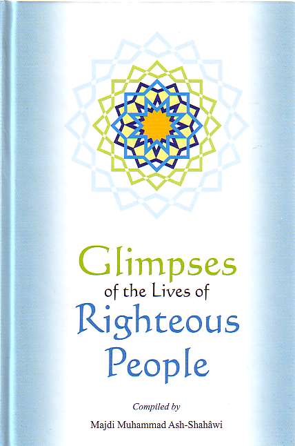 Glimpses of Lives of Righteous People