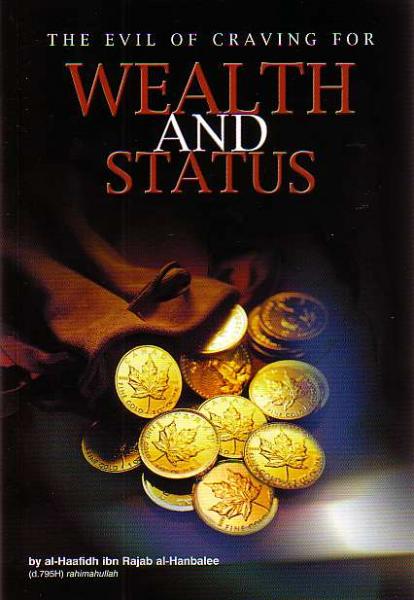The Evil of Craving for Wealth and Status
