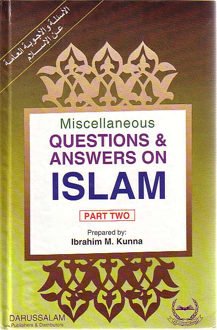 Misc. Questions & Answers on Islam Part Two