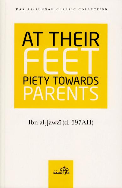 At Their Feet Piety Towards Parents