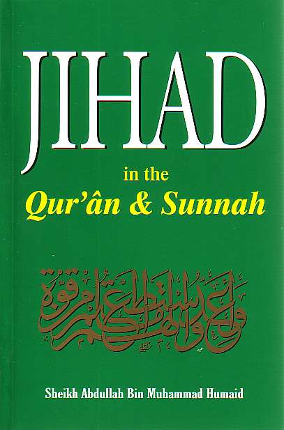 Jihad in Qur&#39;an &amp; Sunnah