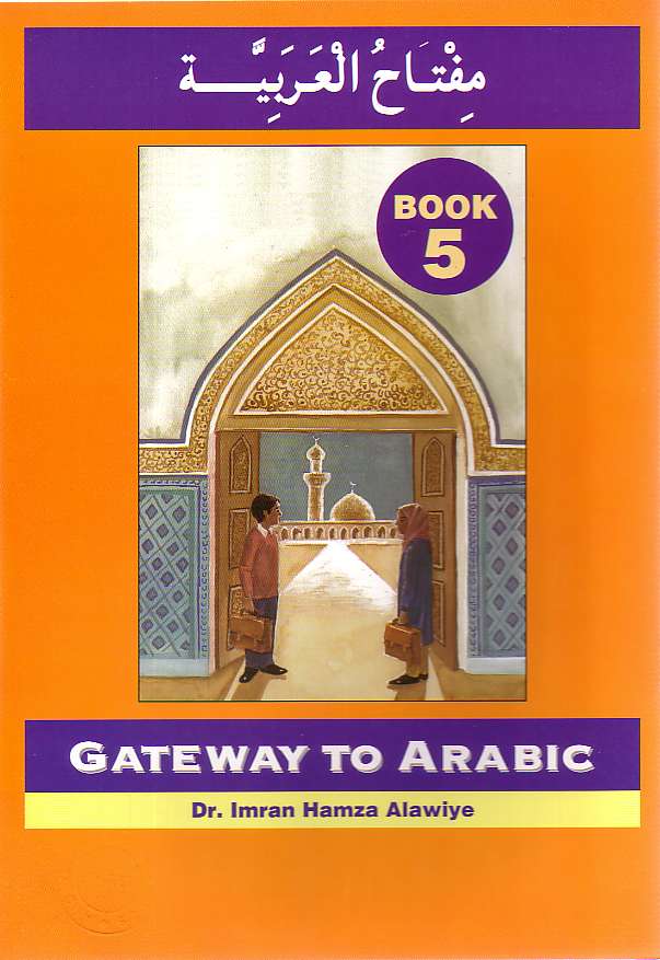 Gateway to Arabic Book 5