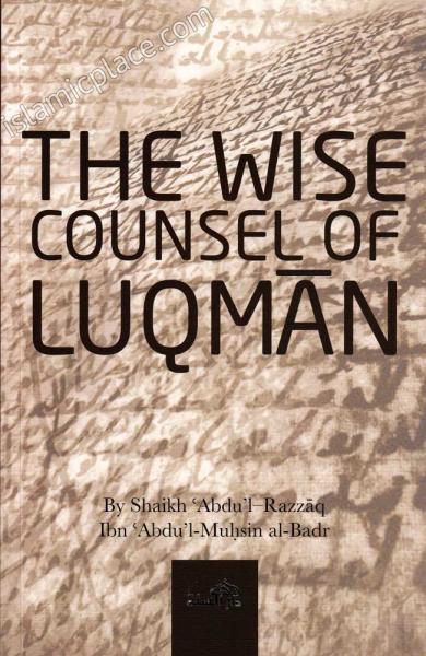 The Wise Counsel of Luqman