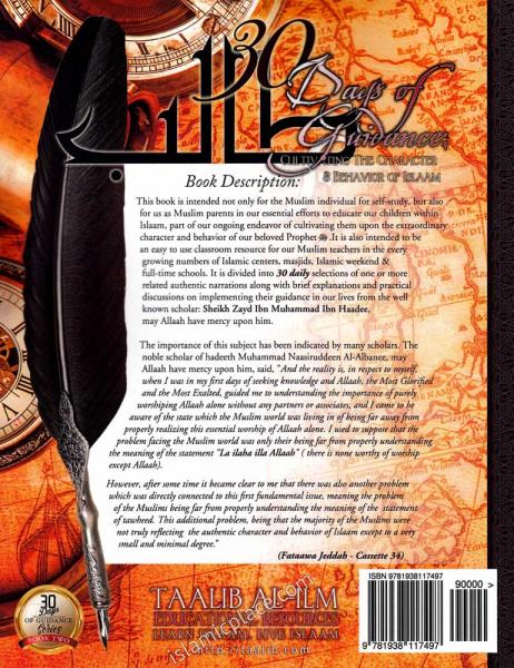 30 Days of Guidance: Cultivating The Character & Behavior of Islaam - Exercise Workbook - A short journey within the work al-Adab al-Mufrad with Sheikh Zayd Ibn Muhammad Ibn Haadee al-Madkhalee