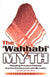 The Wahhabi Myth: Dispelling Prevalent Fallacies and the Fictitious Link with Bin Laden