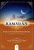 Important Lessons For Ramadan - 30 Daily Lessons for the Blessed Month of Ramadan - Suitable for the Entire Family