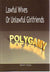 Lawful Wives or Unlawful Girlfriends - Polygamy