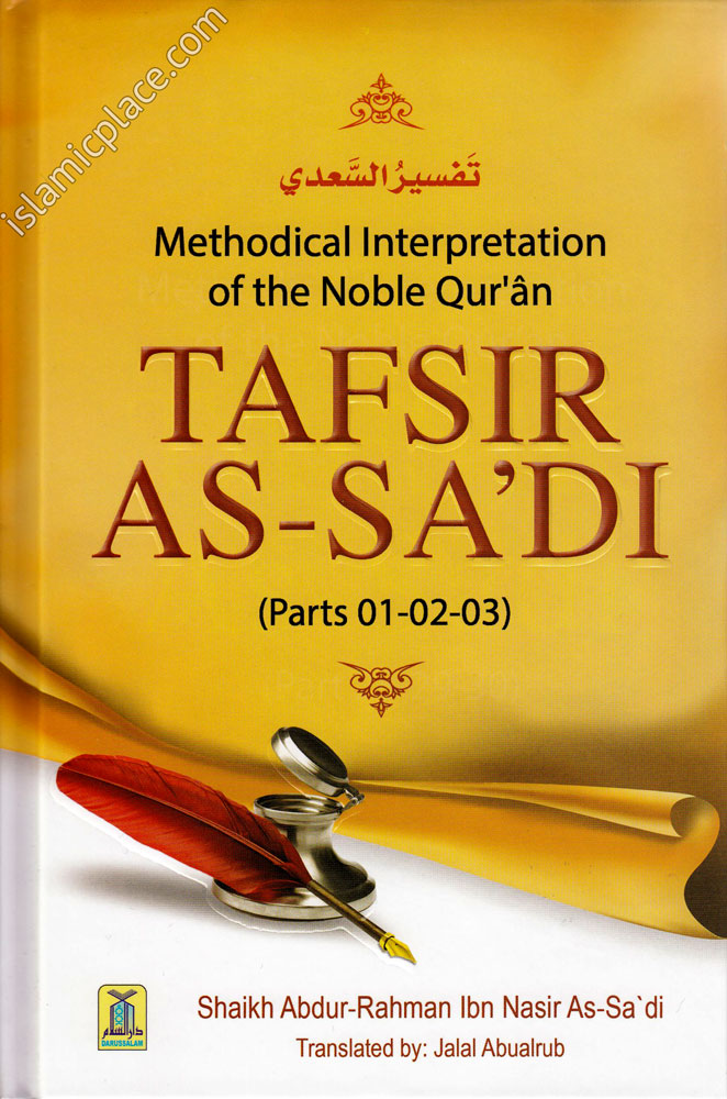 Methodical Interpretation of the Noble Quran Tafsir As-Sa'di (Parts 01-02-03)