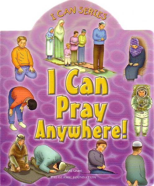 I Can Pray Anywhere!