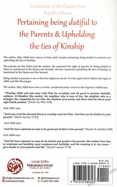 Explanation of the Chapter from Riyadh Saliheen - Pertaining being dutiful to the Parents & Upholding the ties of Kinship