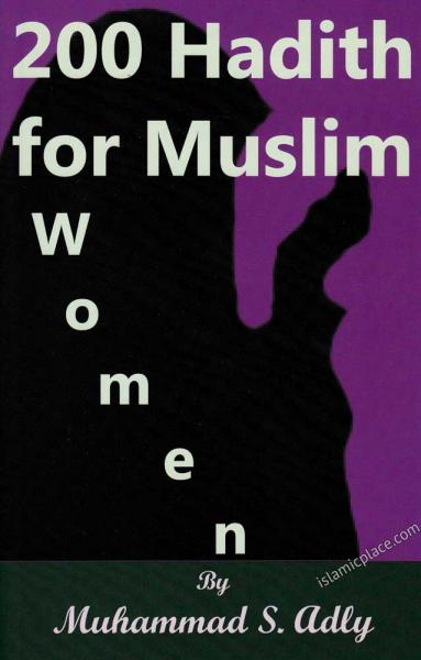 200 Hadith for Musim Women