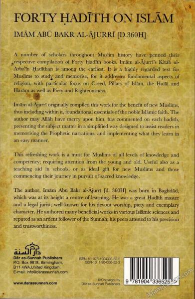 Forty Hadith on Islam - Its Creed, Pillars, Lawful & Unlawful, Piety and Righteousness with Commentary