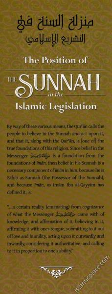 The Position of The Sunnah in the Islamic Legislation