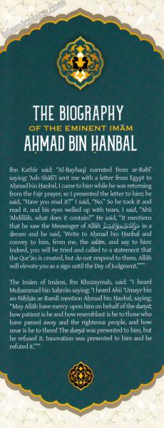 The Biography of the Eminent Imam Ahmad Bin Hanbal