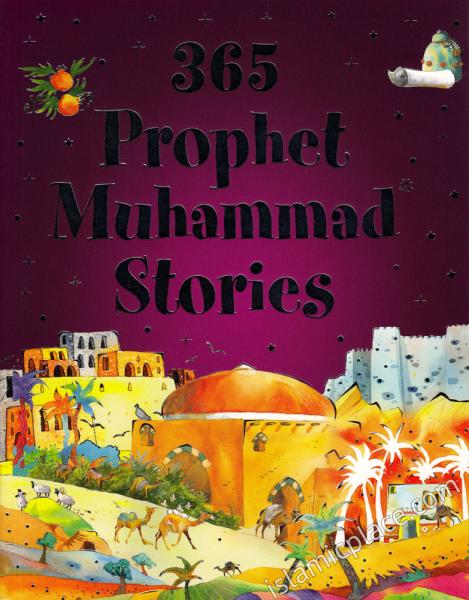 365 Prophet Muhammad Stories (Hardback)