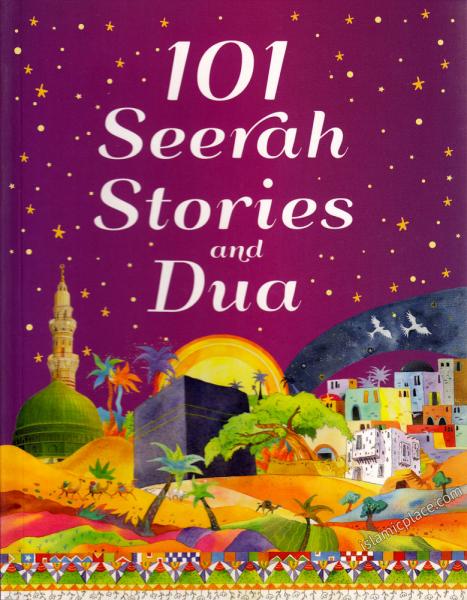 101 Seerah Stories and Dua (Paperback)
