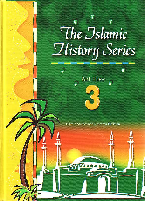 The Islamic History Series 3
