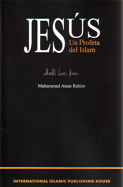 Jesus Un Profeta del Islam