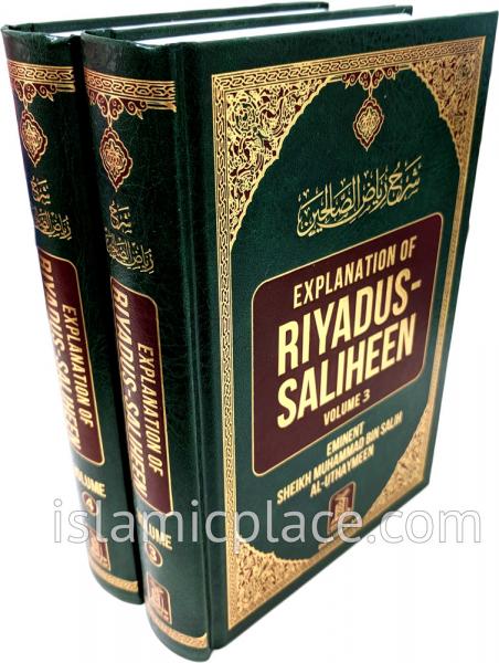 [2 vol set] Vol 3 & 4 of Explanation of Riyadus-Saliheen by Uthaymeen