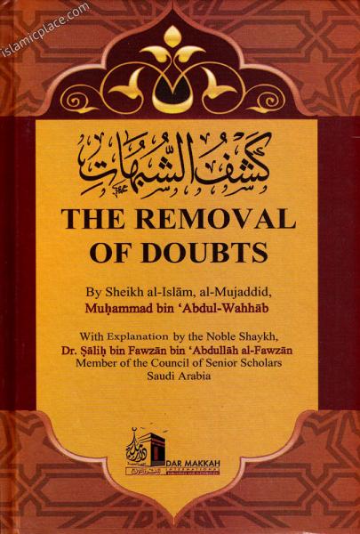 The Removal of Doubts (Dar Makkah) Hardback
