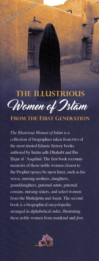 The Illustrious Women of Islam From the First Generation - Paperback